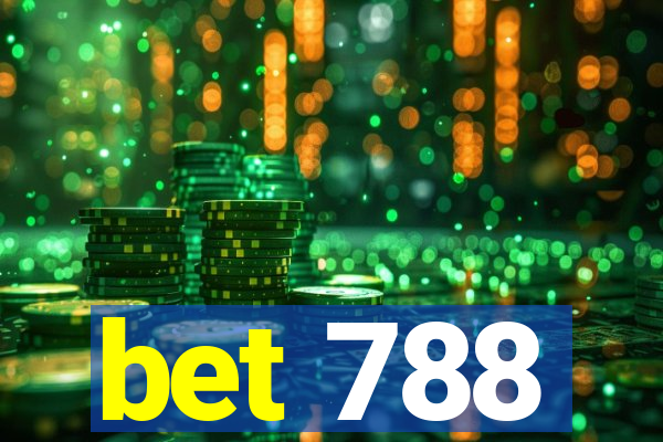 bet 788